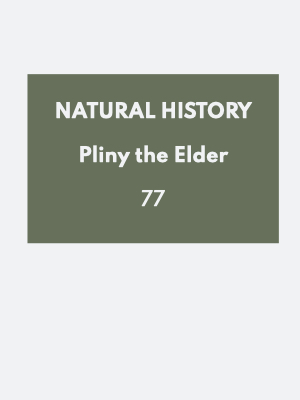 Gaius Plinius Secundus (Pliny the Elder)