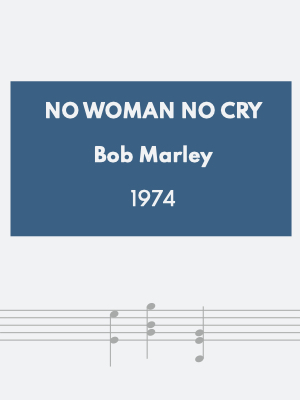 Bob Marley - No Woman No Cry (Lyrics) 